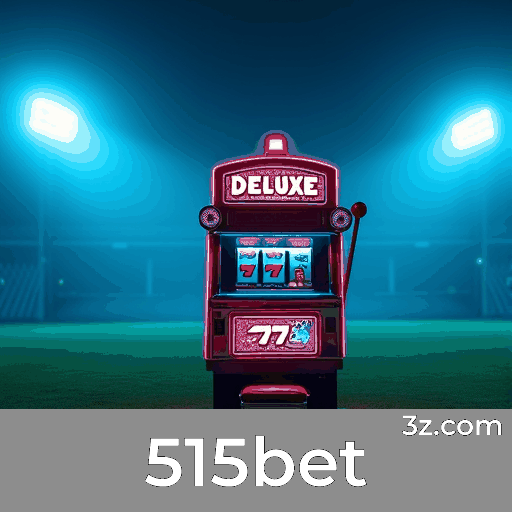 515bet: Descubra Bônus Únicos e Ofertas Incríveis